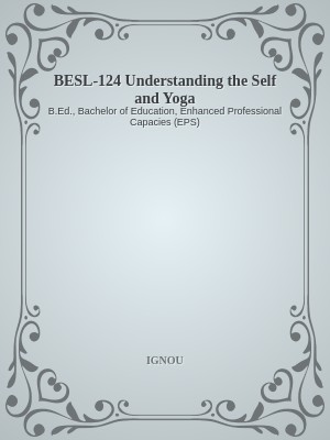 BESL-124 Understanding the Self and Yoga